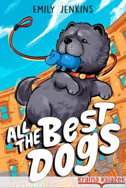 All the Best Dogs Emily Jenkins 9780593650431