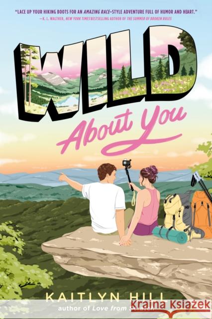 Wild About You Kaitlyn Hill 9780593650950 Delacorte Press