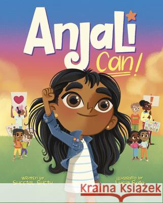 Anjali Can! Sheetal Sheth Lucia Soto 9780593651230 Random House Books for Young Readers