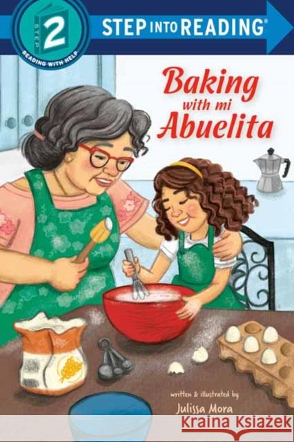 Baking with Mi Abuelita Julissa Mora 9780593651964