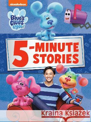 Blue\'s Clues & You 5-Minute Stories (Blue\'s Clues & You) Random House                             Random House 9780593652299 Random House Books for Young Readers