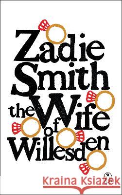 The Wife of Willesden Zadie Smith 9780593653739 Penguin Books