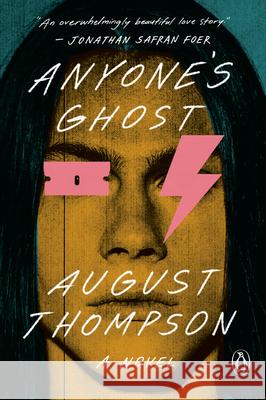 Anyone's Ghost August Thompson 9780593656587 Penguin Books