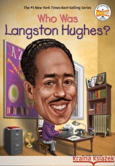 Who Was Langston Hughes? Who HQ 9780593658543 Penguin Putnam Inc