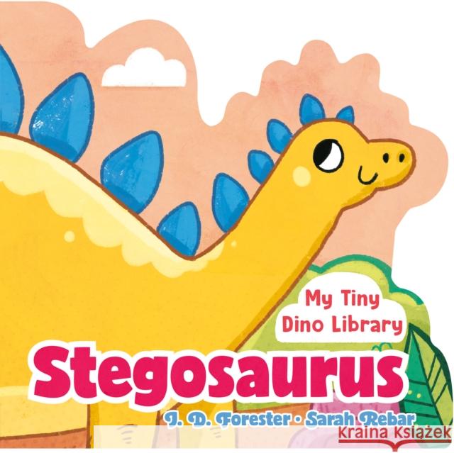 Stegosaurus J. D. Forester 9780593660386 Penguin Putnam Inc