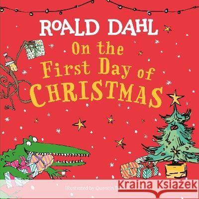 On the First Day of Christmas Roald Dahl Quentin Blake 9780593660843 Grosset & Dunlap