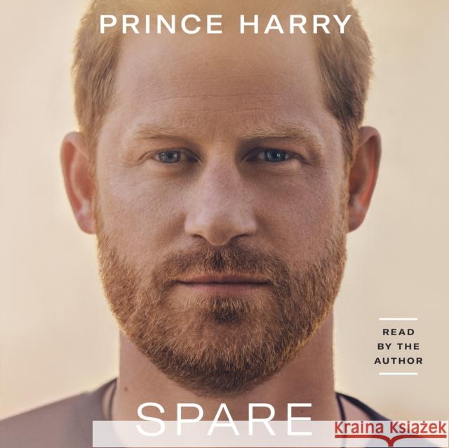 Spare Prince Harry the Duke of Sussex 9780593677858 Random House Audio Publishing Group