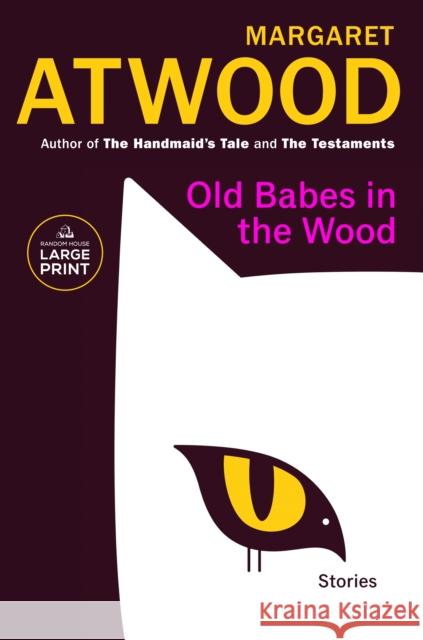 Old Babes in the Wood: Stories Margaret Atwood 9780593677940