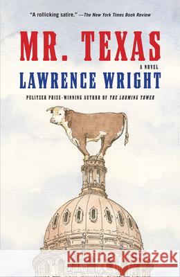 Mr. Texas Lawrence Wright 9780593685525 Vintage