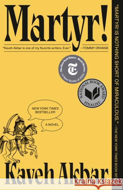Martyr!: A Novel Kaveh Akbar 9780593685778 Knopf Doubleday Publishing Group