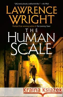 The Human Scale Lawrence Wright 9780593686249 Vintage