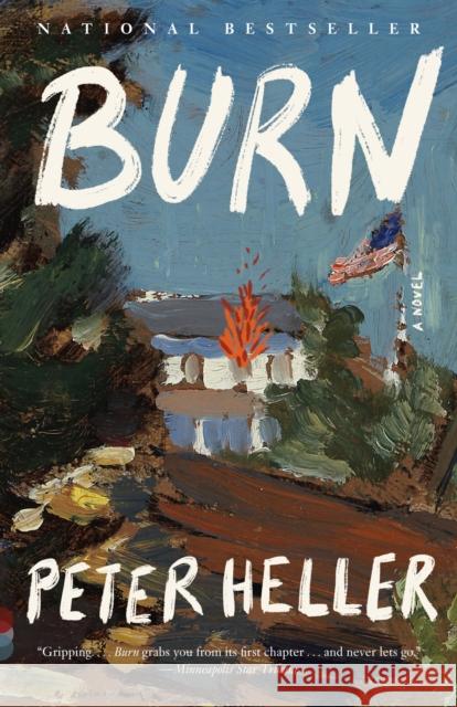 Burn Peter Heller 9780593687505 Vintage