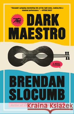 The Dark Maestro Brendan Slocumb 9780593687635 Vintage