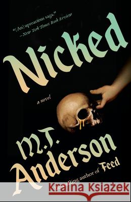 Nicked M. T. Anderson 9780593688007 Vintage