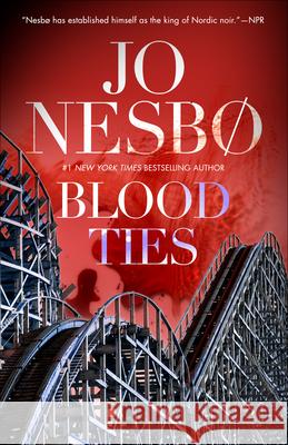 Blood Ties Jo Nesbo Robert Ferguson 9780593689530 Vintage Crime/Black Lizard