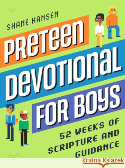 Preteen Devotional for Boys Shane (Shane Hansen) Hansen 9780593690130 Random House USA Inc