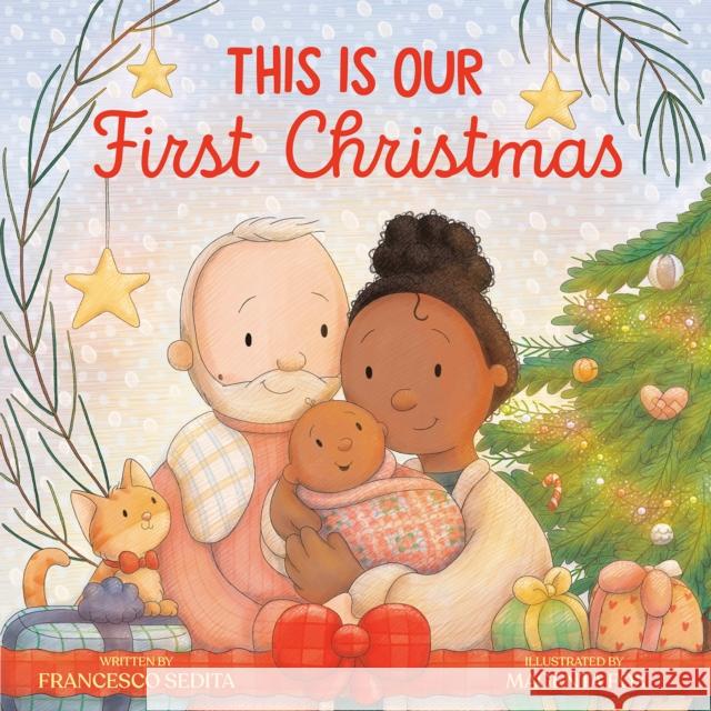 This Is Our First Christmas Francesco Sedita 9780593691045