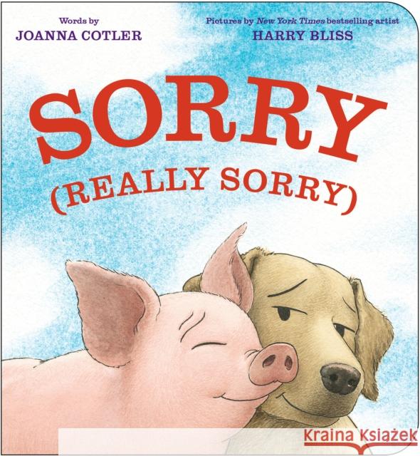 Sorry (Really Sorry) Joanna Cotler Harry Bliss 9780593692592 Philomel Books