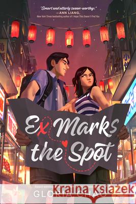 Ex Marks the Spot Gloria Chao 9780593692714 Viking Books for Young Readers