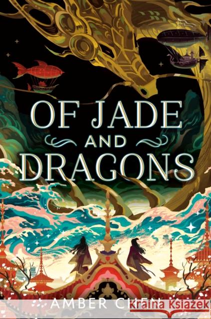 Of Jade and Dragons Amber Chen 9780593692905 Penguin USA