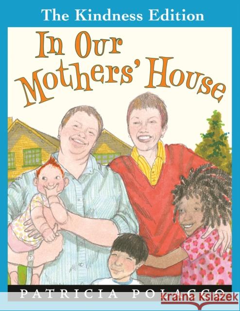 In Our Mothers' House Patricia Polacco Patricia Polacco 9780593693322