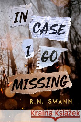 In Case I Go Missing R. N. Swann 9780593695333