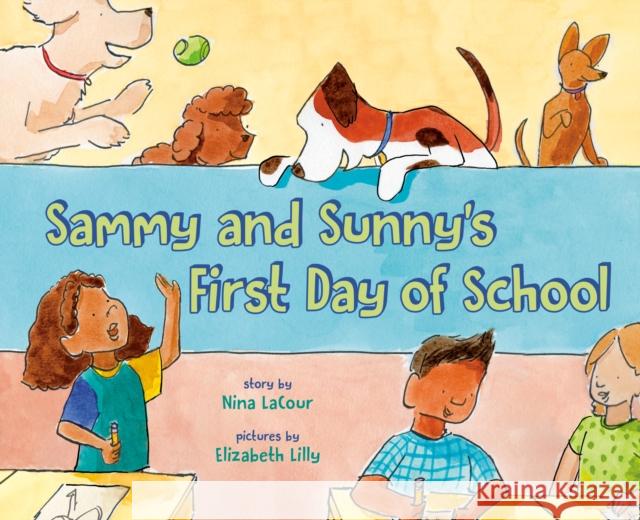 Sammy and Sunny's First Day of School Nina LaCour 9780593695753