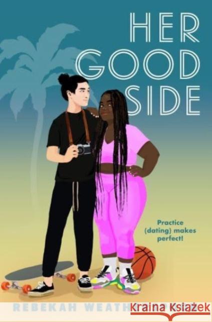 Her Good Side Rebekah Weatherspoon 9780593696057