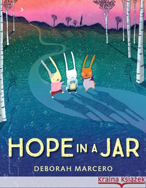 Hope in a Jar Deborah Marcero 9780593696699 G.P. Putnam's Sons Books for Young Readers