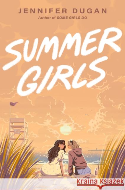 Summer Girls Jennifer Dugan 9780593696897