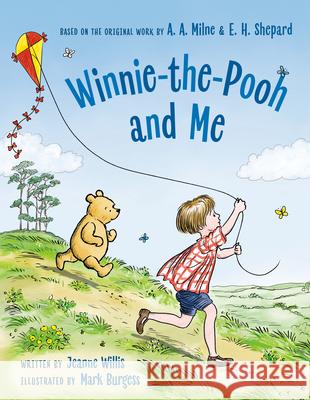Winnie-The-Pooh and Me Jeanne Willis Mark Burgess 9780593697399