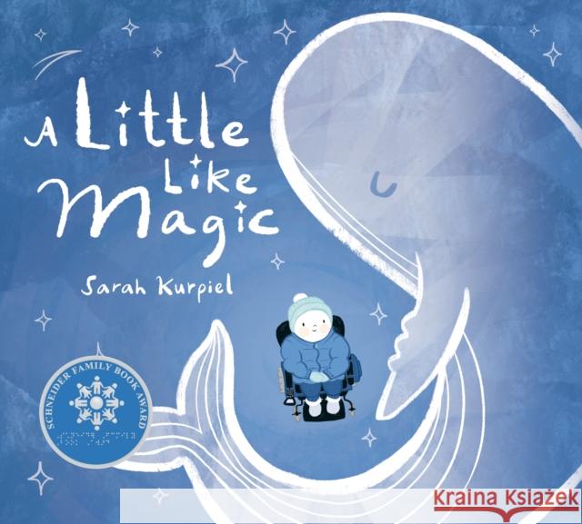 A Little Like Magic Sarah Kurpiel 9780593697658 Rocky Pond Books