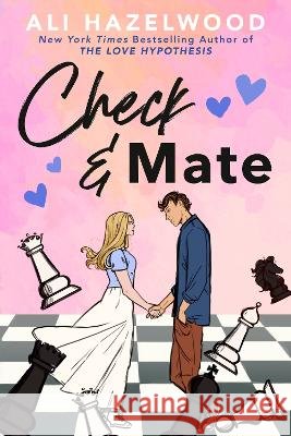 Check & Mate Ali Hazelwood 9780593698440