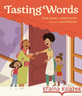 Tasting Words Dezh Azaad Nelly Buchet Sara Palacios 9780593700051 Nancy Paulsen Books