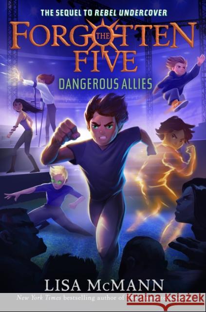 Dangerous Allies (The Forgotten Five, Book 4) Lisa McMann 9780593700440 Penguin Putnam Inc