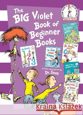 The Big Violet Book of Beginner Books Dr Seuss 9780593702987 Random House Books for Young Readers