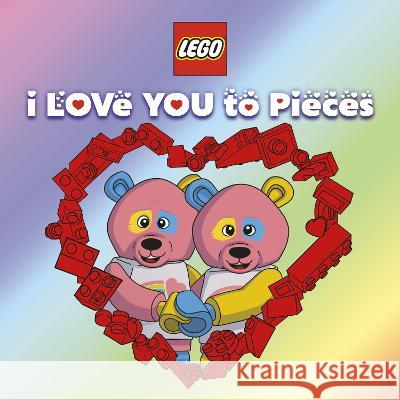 I Love You to Pieces (Lego) Nicole Johnson Jason May 9780593703205 Random House Books for Young Readers