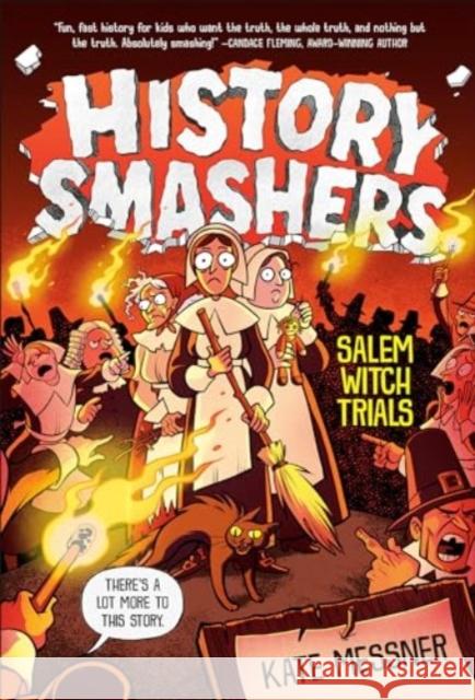 History Smashers: Salem Witch Trials Kate Messner Falynn Koch 9780593705278 Random House Books for Young Readers