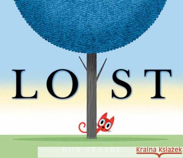 Lost Bob Staake 9780593707029