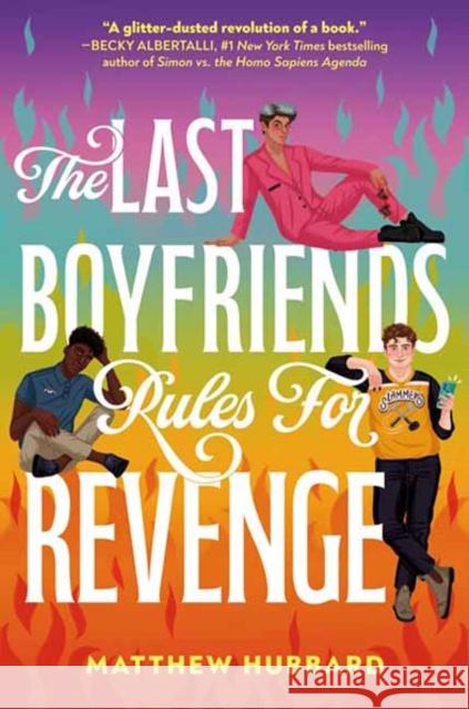 The Last Boyfriends Rules for Revenge Matthew Hubbard 9780593707173 Delacorte Press