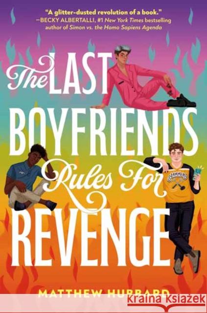 The Last Boyfriends Rules for Revenge Matthew Hubbard 9780593707203 Ember