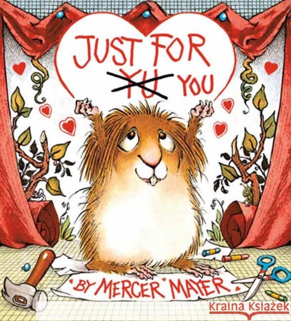 Just for You (Little Critter) Mercer Mayer 9780593707579 Random House Books for Young Readers