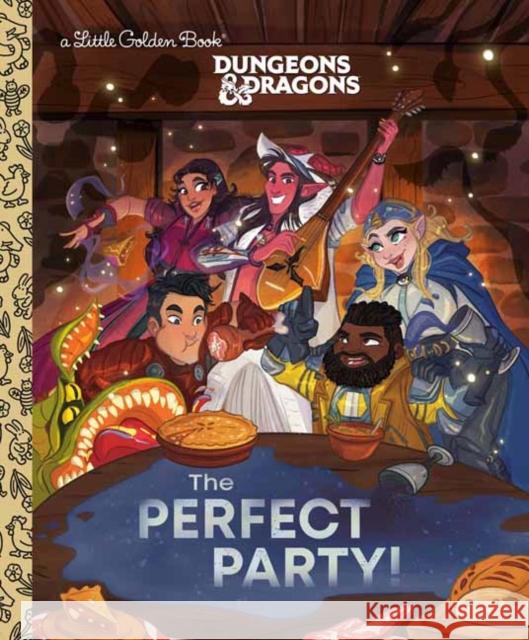 The Perfect Party! (Dungeons & Dragons) Golden Books                             Golden Books 9780593707708 Random House USA Inc