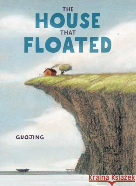 The House That Floated Guojing 9780593709054