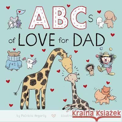 ABCs of Love for Dad Patricia Hegarty Summer Macon 9780593710135 Rodale Kids