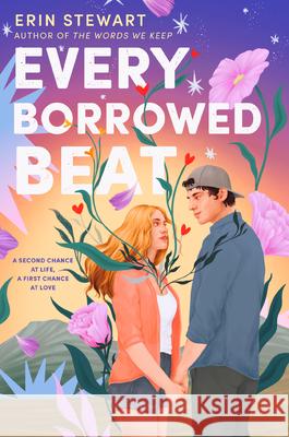 Every Borrowed Beat Erin Stewart 9780593710692 Delacorte Press