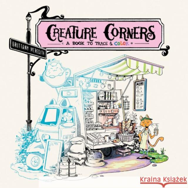 Creature Corners: A Book to Trace and Color  9780593713372 Tarcherperigee