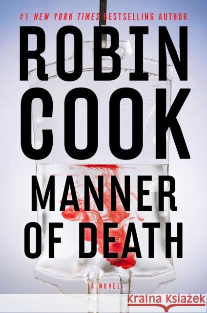 Manner of Death Robin Cook 9780593713891 G.P. Putnam's Sons