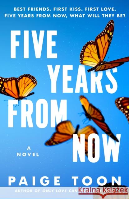 Five Years from Now Paige Toon 9780593715567
