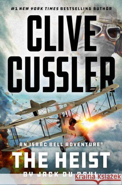 Clive Cussler the Heist Jack D 9780593716748 G.P. Putnam's Sons